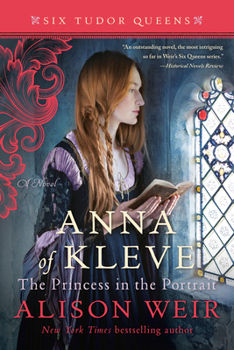 Anna of Kleve: Queen of Secrets - Book #4 of the Six Tudor Queens