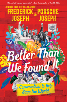Hardcover Better Than We Found It: Conversations to Help Save the World Book