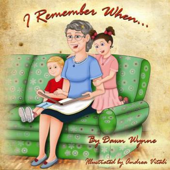 I Remember When...