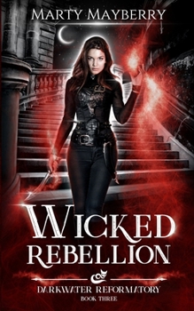 Paperback Wicked Rebellion: A Young Adult Paranormal Suspense Book