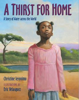 Hardcover A Thirst for Home: A Story of Water Across the World Book