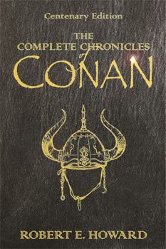 Hardcover The Complete Chronicles of Conan Book
