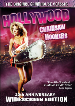 Hollywood Chainsaw Hookers - 20th Anniversary Widescreen Edition