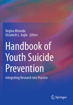 Paperback Handbook of Youth Suicide Prevention: Integrating Research Into Practice Book