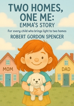 Paperback Two Homes, One Me: Emma's Story Book