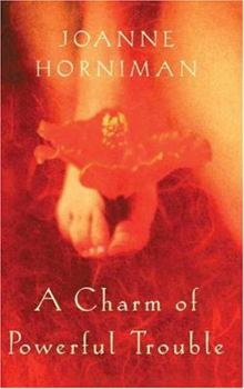 Paperback A Charm of Powerful Trouble Book