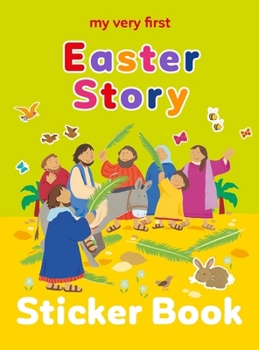 Paperback My Very First Easter Story Sticker Book