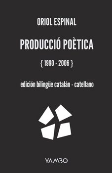 Paperback Producció Poètica: { 1990 - 2006 } [Spanish] Book
