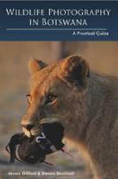 Paperback Wildlife Photography in Botswana: A Practical Guide Book