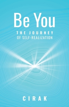 Paperback Be You: The Journey of Self-Realization Book