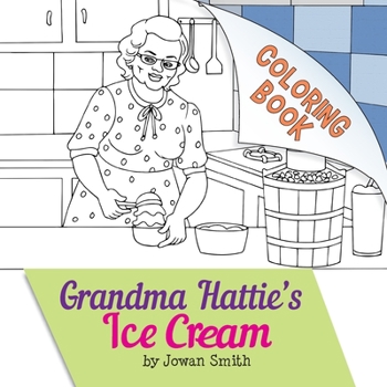 Paperback Grandma Hattie's Ice Cream Coloring Book