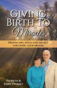 Paperback Giving Birth to Miracles Book