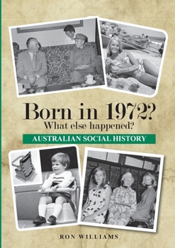 Paperback Born in 1972? What else happened? Book