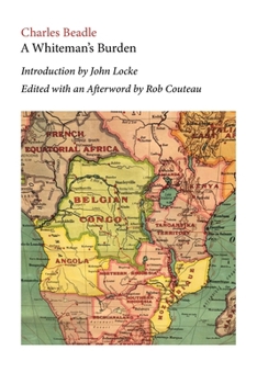 Paperback A Whiteman's Burden. Edited with Annotations and an Afterword by Rob Couteau Book