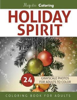 Paperback Holiday Spirit: Grayscale Coloring Book for Adults Book