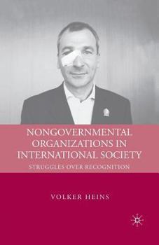 Paperback Nongovernmental Organizations in International Society: Struggles Over Recognition Book