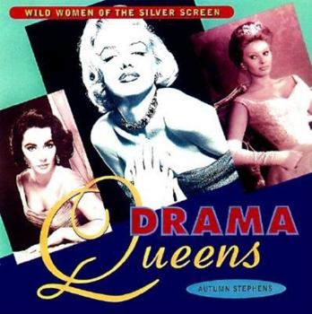 Paperback Drama Queens: Wild Women of the Silver Screen Book