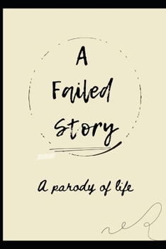 Paperback A Failed Story Book