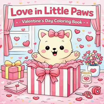 Paperback Love in Little Paws - Valentine's Day Coloring Book