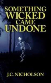 Paperback Something Wicked Came Undone Book