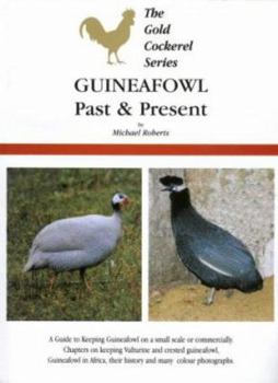 Paperback Guineafowl, Past and Present Book