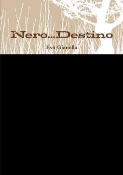 Paperback Nero...Destino [Italian] Book
