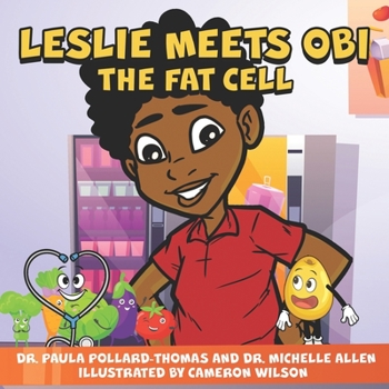 Paperback Leslie Meets Obi The Fat Cell Book