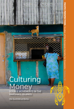 Library Binding Culturing Money: Double Movements in the Marshall Islands Book