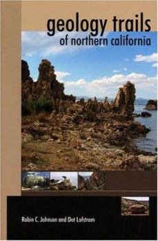 Paperback Geology Trails Of Northern California Book