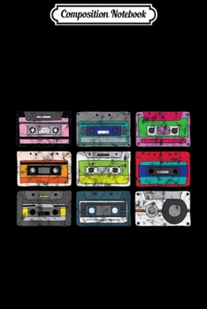 Composition Notebook: Cassette Tape Mixtape Retro Music Vintage 80s 90s  Journal/Notebook Blank Lined Ruled 6x9 100 Pages