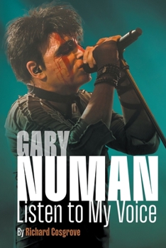Paperback Gary Numan: Listen to my Voice Book
