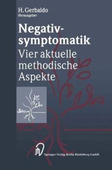 Paperback Negativsymptomatik: Vier Aktuelle Methodische Aspekte [German] Book