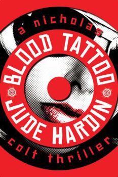 Blood Tattoo - Book #7 of the Nicholas Colt