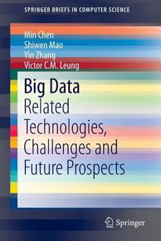 Paperback Big Data: Related Technologies, Challenges and Future Prospects Book