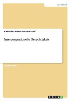 Paperback Intergenerationelle Gerechtigkeit [German] Book