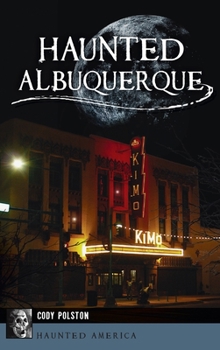 Hardcover Haunted Albuquerque Book
