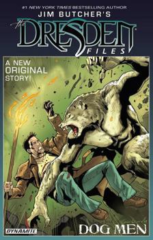 Jim Butcher's The Dresden Files: Dog Men - Book #7 of the Dresden Files Graphic Novels