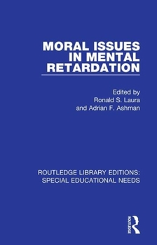 Paperback Moral Issues in Mental Retardation Book