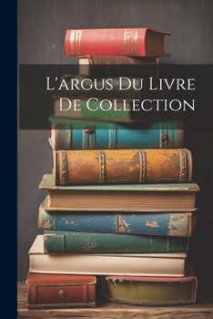 Paperback L'argus Du Livre De Collection Book