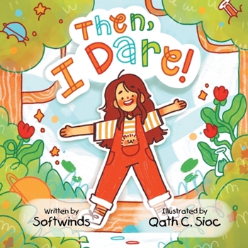 Paperback Then, I Dare! Book