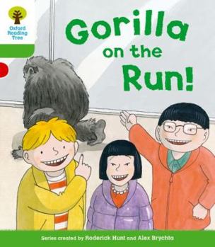 Paperback Oxford Reading Tree: Level 2 More a Decode and Develop Gorilla on the Run! Book