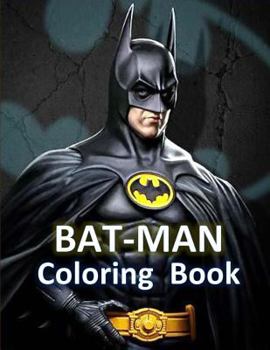 Paperback Bat-Man coloring book: Bat-Man coloring book