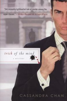 Trick of the Mind - Book #3 of the Phillip Bethancourt and Jack Gibbons Mysteries