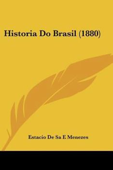 Paperback Historia Do Brasil (1880) Book