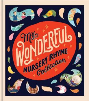 My Wonderful Nursery Rhyme Collection