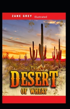 Paperback The Desert of Wheat Illustrated Book