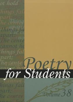 Poetry for Students, Volume 38 - Book #38 of the Poetry for Students