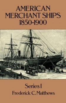 Paperback American Merchant Ships, 1850-1900 Book