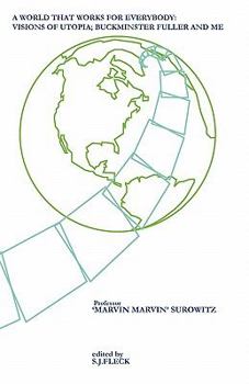 Paperback A World That Works For Everybody: Visions of Utopia Book
