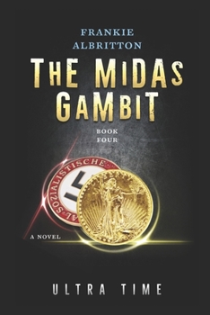 Paperback The Midas Gambit: Ultra Time Book